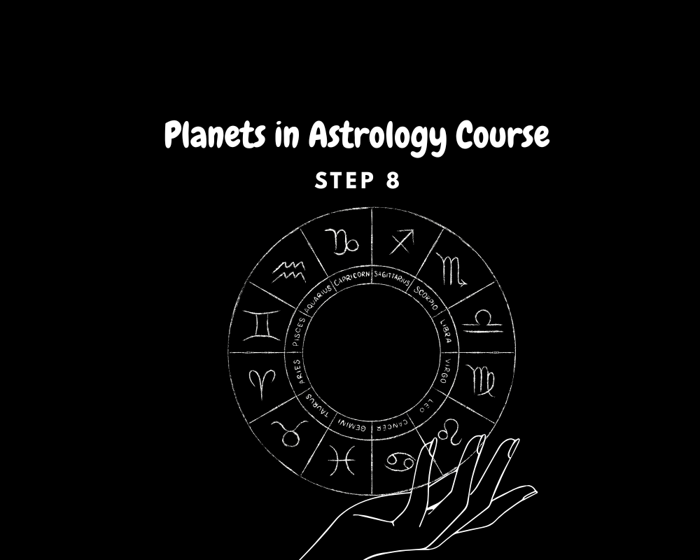 Step 8: Planets in Astrology Course